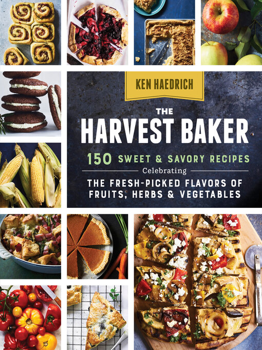 Title details for The Harvest Baker by Ken Haedrich - Available